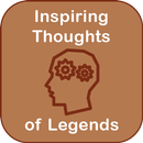 Inspiring thoughts of legends APK