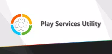 Play Services Utility