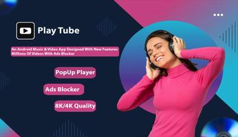 پوستر Play Tube: Block Ads on video