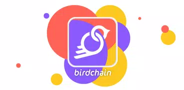 Birdchain - Earn from your Engagement