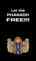 Let the Pharaoh Free-poster