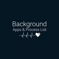 Background Apps and Process List