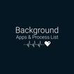 ”Background Apps & Process List