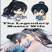 The Legendary Master’s Wife -Romance Novel Offline