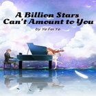 A Billion Stars Can’t Amount to You -Novel Offline icône
