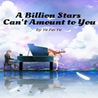 A Billion Stars Can’t Amount to You -Novel Offline أيقونة