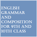 English Grammar And Composition For Class 9 and 10 APK