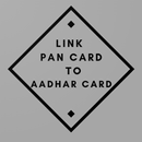 Link Pan Card To Aadhar card APK