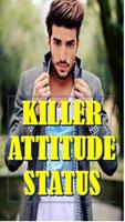 Killer Attitude Status 2022 Poster