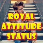 Royal Attitude Status : All New Status In Hindi icône
