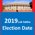 2019 Election Date - Lok Sabha