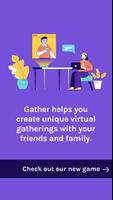 Gather: Where Talk Meets Play Plakat