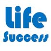 Life Success - සාර්ථකත්වය