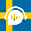 ”Learn Swedish Speak & Listen