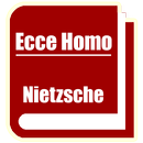 Ecce homo - Friedrich Nietzsche Libro gratis APK