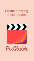 PixSlider - Video Slideshows پوسٹر