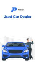 Park+ Used Car Dealership ポスター