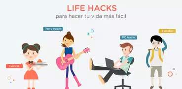 Life Hacks