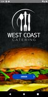 Poster West Coast Catering
