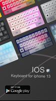 Keyboard For iPhone 13 plakat