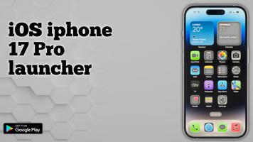 iOS And iphone 17Pro Launcher Cartaz