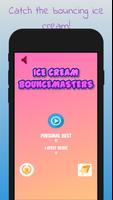 Ice Cream : BounceMasters Cartaz