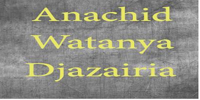 Anachid Watanya Djazairia syot layar 1