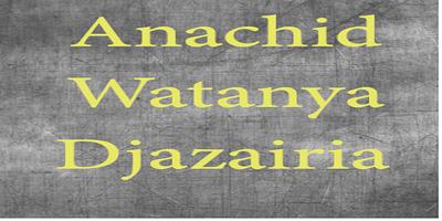 Anachid Watanya Djazairia capture d'écran 1