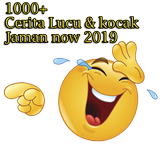 1001+ Cerita Lucu Jaman Now Offline 2019 icône