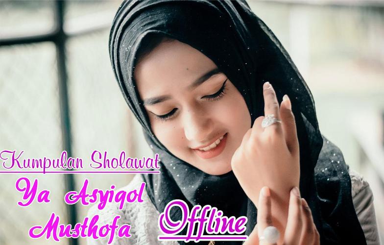 Sholawat Ya Asyiqol Musthofa Offline Apk 10 Download For Android Download Sholawat Ya Asyiqol Musthofa Offline Apk Latest Version Apkfab Com