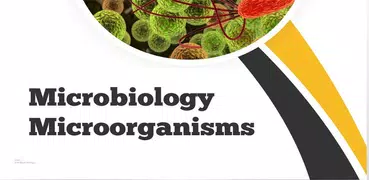 Microbiology and Microorganism