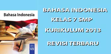 Bahasa Indonesia 7 Kur 2013