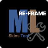 ML Skins Tool Re-frame