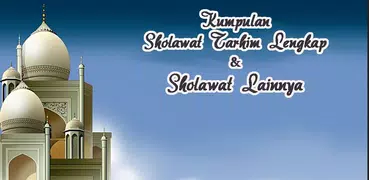 Sholawat Tarhim Lengkap Offline