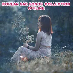 Korean Sad Song Offline APK download