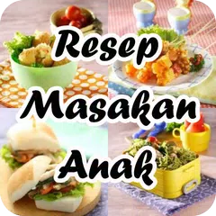 Resep Masakan Anak APK 下載