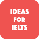 Ideas for IELTS APK