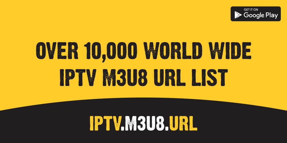 Free Global IPTV M3U8 URL Playlist (English) for Android - APK Download