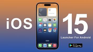 iOS 15 launcher for Android poster