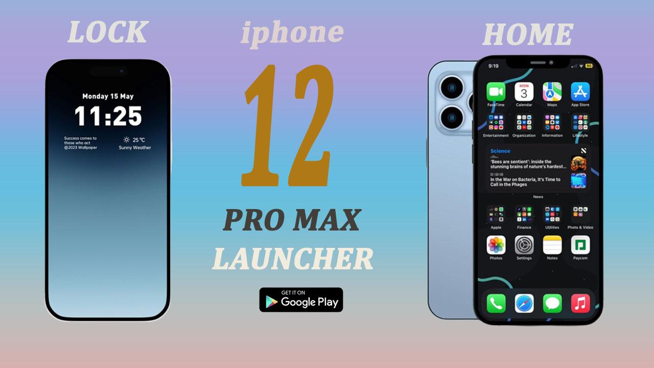 Iphone 12 Pro Max Launcher Apk Download iPhone 12 pro max Launcher APK for Android Download
