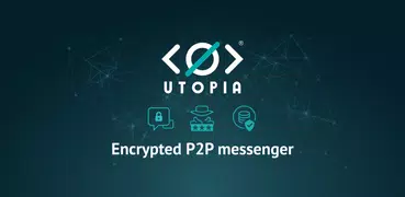 Utopia —Private Messenger