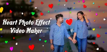 Heart Photo Effect Video Maker