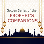 Prophet Companions (Sahaba)