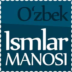 Ismlar manosi - O‘zbek XAPK download