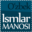 APK Ismlar manosi - O‘zbek