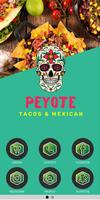Peyote Tacos Mexican Poster