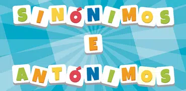 Sinónimos e Antónimos (O Jogo)
