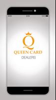 Queen Card - Dealers poster