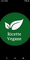 Ricette Vegane ポスター