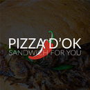 Pizza d'ok - Sandwich for you-APK
